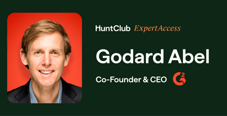 Beyond $100M ARR: G2 CEO Godard Abel Shares Inside Look at Building the C-Suite To Get Them There